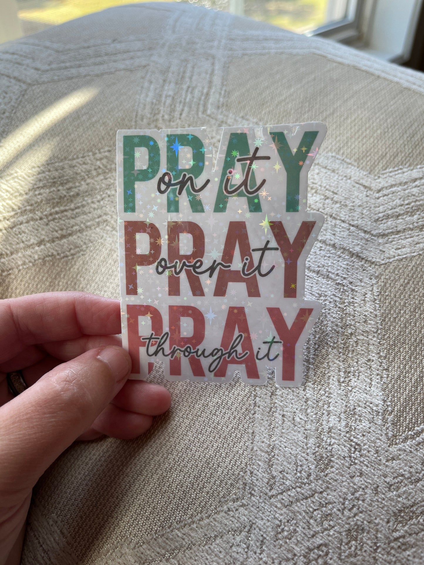 Pray on It 3" x 3" Vinyl Sticker