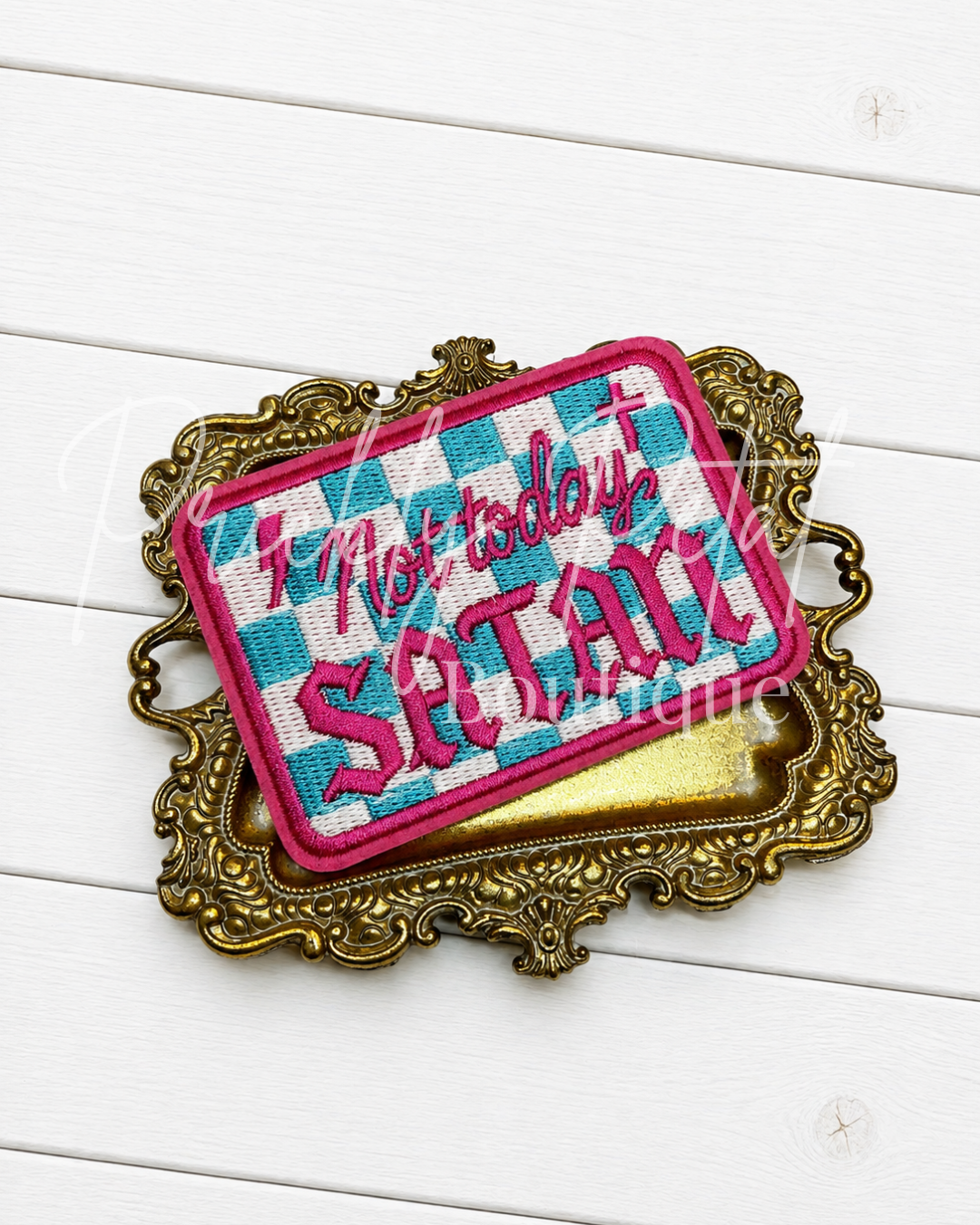 Not Today Satan Embroidered Patch – Pink & Turquoise Christian Faith Patch