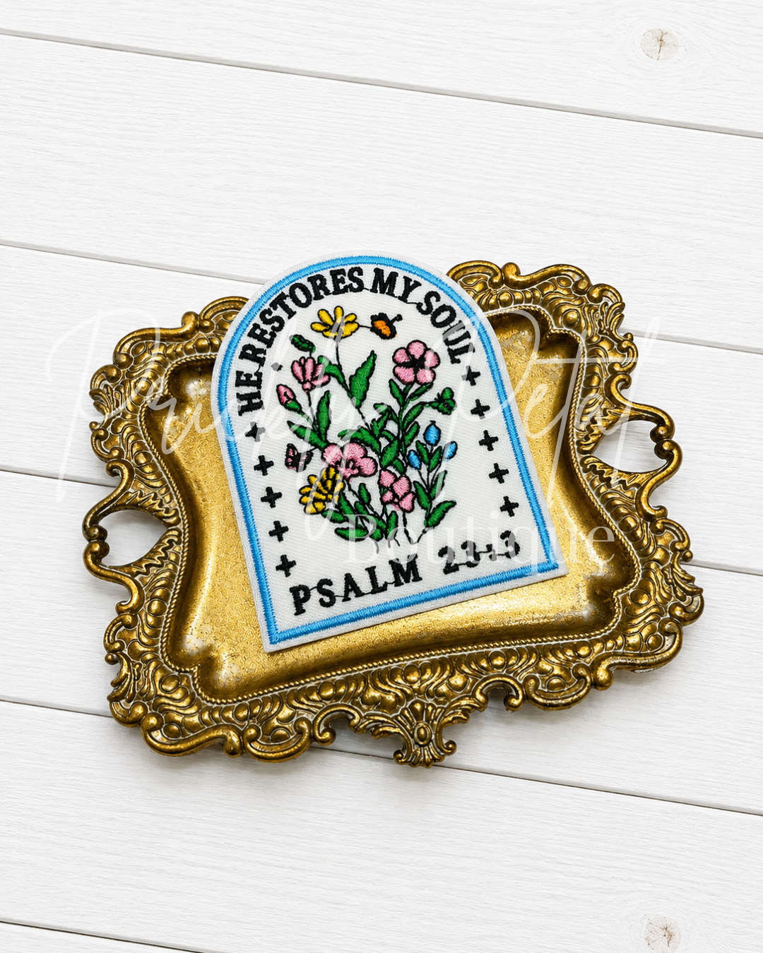 He Restores My Soul Psalm 23:3 Embroidered Patch – Floral Christian Faith Patch