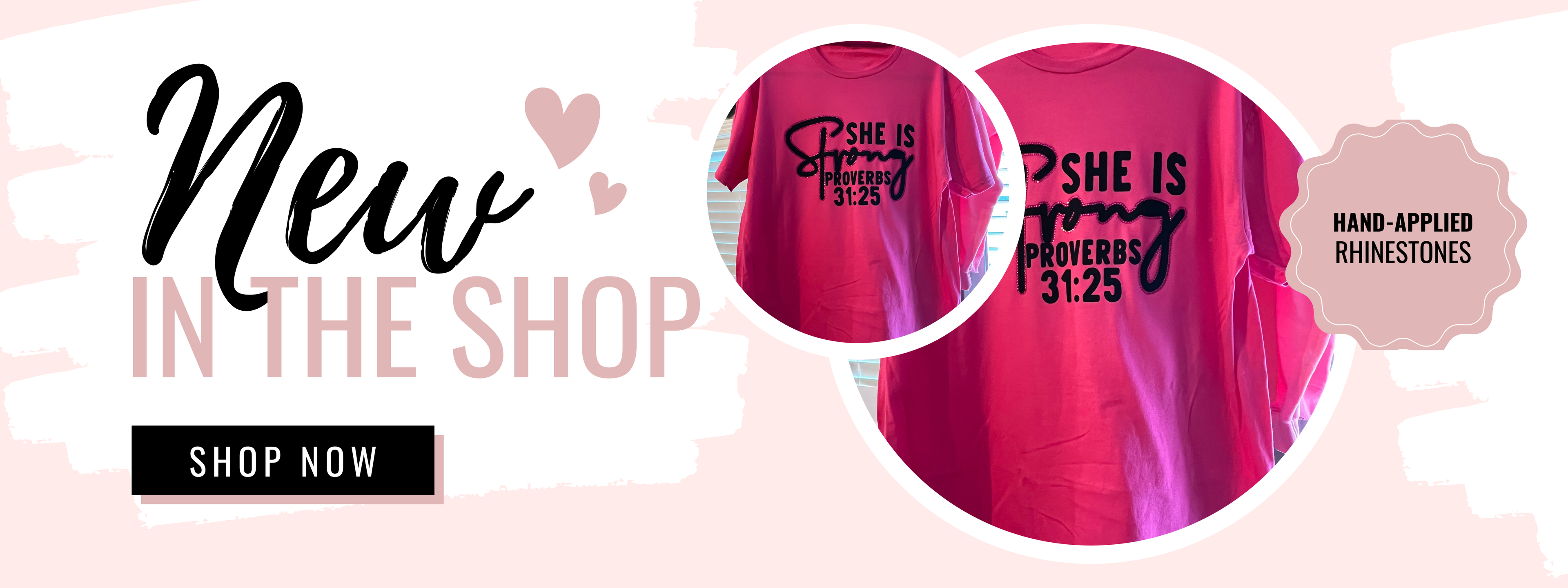 Pink t-shirt with text and rhinestone details, 'New in the Shop' banner.